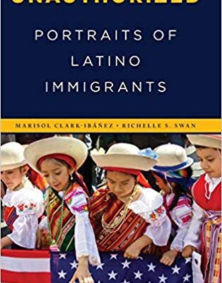 خرید و دانلود نسخه کامل کتاب Unauthorized:  Portraits of Latino Immigrants