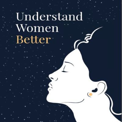 خرید و دانلود نسخه کامل کتاب Understand Women Better –  +  Pdf