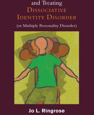خرید و دانلود نسخه کامل کتاب Understanding and Treating Dissociative Identity Disorder (or Multiple Identity Disorder) – PDF