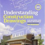خرید و دانلود نسخه کامل کتاب Understanding Construction Drawings: For Housing and Small Business (4th Edition) –  Pdf