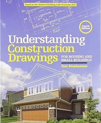خرید و دانلود نسخه کامل کتاب Understanding Construction Drawings: For Housing and Small Business (4th Edition) – Pdf