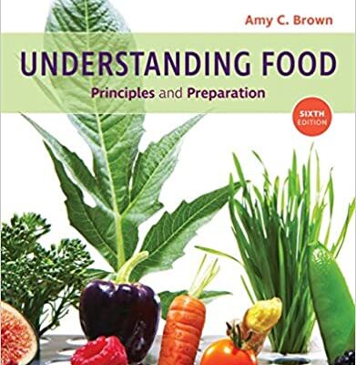 خرید و دانلود نسخه کامل کتاب Understanding Food: Principles and Preparation (6th Edition) – PDF