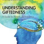 خرید و دانلود نسخه کامل کتاب Understanding Giftedness: A guide for parents and educators –  Pdf