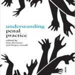 خرید و دانلود نسخه کامل کتاب Understanding Penal Practice (Routledge Frontiers of Criminal Justice) –  PDF