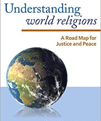 خرید و دانلود نسخه کامل کتاب Understanding World Religions: A Road Map for Justice and Peace 2nd Edition –   PDF