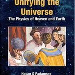 خرید و دانلود نسخه کامل کتاب Unifying the Universe: The Physics of Heaven and Earth (2nd Edition) –  PDF