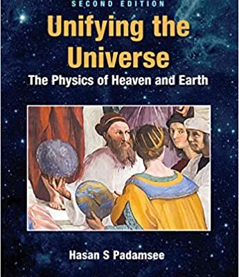 خرید و دانلود نسخه کامل کتاب Unifying the Universe: The Physics of Heaven and Earth (2nd Edition) – PDF