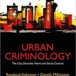 خرید و دانلود نسخه کامل کتاب Urban Criminology:  The City, Disorder, Harm and Social Control