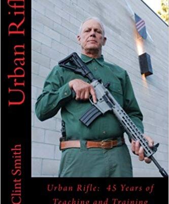 خرید و دانلود نسخه کامل کتاب Urban Rifle: 45 Years of Teaching and Training