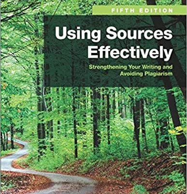 خرید و دانلود نسخه کامل کتاب Using Sources Effectively: Strengthening Your Writing and Avoiding Plagiarism (5th Edition) –  PDF