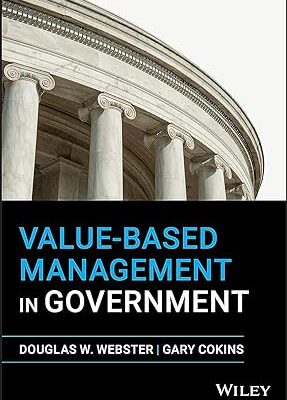 خرید و دانلود نسخه کامل کتاب Value-Based Management in Government – Pdf