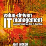 خرید و دانلود نسخه کامل کتاب Value-Driven IT Management (COMPUTER WEEKLY PROFESSIONAL) (Computer Weekly Professional)