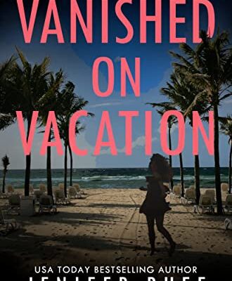 خرید و دانلود نسخه کامل کتاب Vanished On Vacation (Agent Victoria Heslin Series Book 6) Kindle Edition –  +  PDF