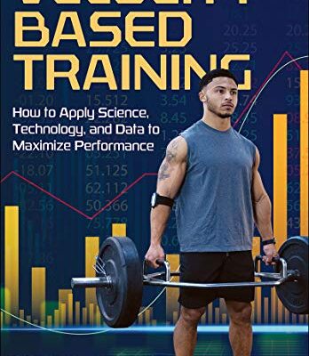 خرید و دانلود نسخه کامل کتاب Velocity-Based Training: How to Apply Science, Technology, and Data to Maximize Performance – + pdf