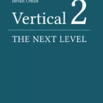 خرید و دانلود نسخه کامل کتاب Vertical 2: The Next Level of Hard and Soft Tissue Augmentation –  +  Pdf