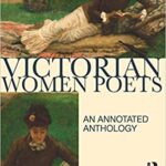 خرید و دانلود نسخه کامل کتاب Victorian Women Poets:  An Annotated Anthology