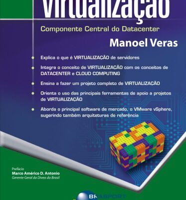 خرید و دانلود نسخه کامل کتاب Virtualização – Componente Central do Datacenter