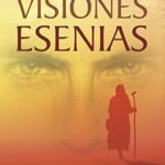 خرید و دانلود نسخه کامل کتاب Visiones Esenias (Spanish Edition) –  +  pdf