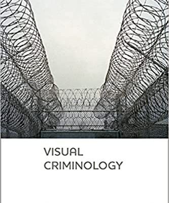 خرید و دانلود نسخه کامل کتاب Visual Criminology (New Horizons in Criminology) –  Pdf