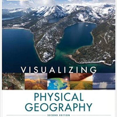 خرید و دانلود نسخه کامل کتاب Visualizing Physical Geography (2nd Edition) –  Pdf