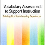 خرید و دانلود نسخه کامل کتاب Vocabulary Assessment to Support Instruction: Building Rich Word-Learning Experiences –  PDF