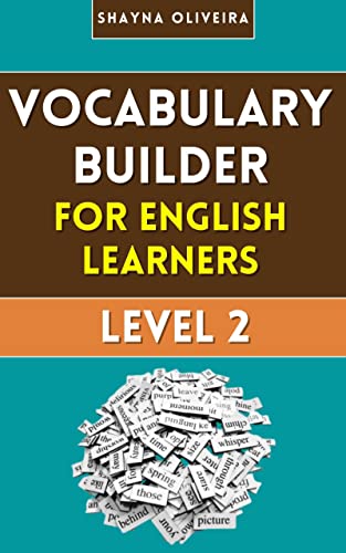 خرید و دانلود نسخه کامل کتاب Vocabulary Builder for English Learners: Level 2: Improve your vocabulary and express yourself better in English – + Pdf_684418ecc0a91.jpeg خرید و دانلود نسخه کامل کتاب Vocabulary Builder for English Learners: Level 2: Improve your vocabulary and express yourself better in English – + Pdf