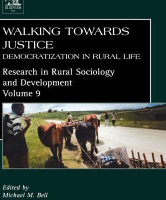 خرید و دانلود نسخه کامل کتاب Walking Towards Justice, Volume 9: Dematization in Rural Life –  PDF