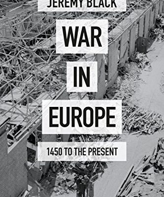 خرید و دانلود نسخه کامل کتاب War in Europe:  1450 to the Present[2016] –  PDF