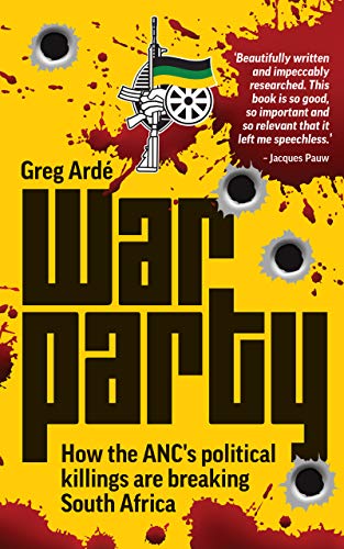 خرید و دانلود نسخه کامل کتاب War Party: How the ANC’s political killings are breaking South Africa – + pdf_683c015851651.jpeg خرید و دانلود نسخه کامل کتاب War Party: How the ANC’s political killings are breaking South Africa – + pdf