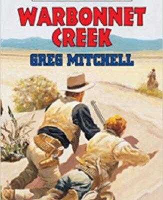 خرید و دانلود نسخه کامل کتاب Warbonnet Creek