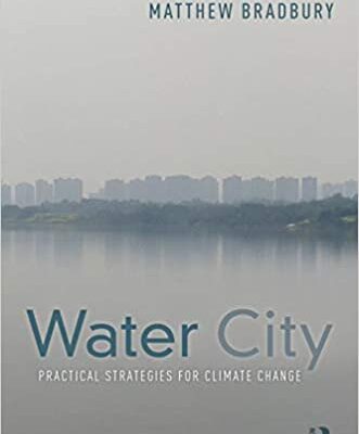 خرید و دانلود نسخه کامل کتاب Water City: Practical Strategies for Climate Change –  PDF