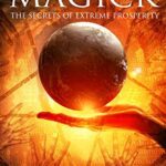 خرید و دانلود نسخه کامل کتاب Wealth Magick: The Secrets of Extreme Prosperity (The Gallery of Magick) –  +  pdf