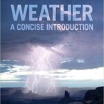 خرید و دانلود نسخه کامل کتاب Weather: A Concise Introduction BY Hakim –  +  pdf