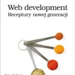 خرید و دانلود نسخه کامل کتاب Web development. Receptury nowej generacji