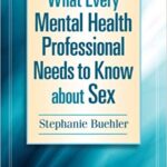 خرید و دانلود نسخه کامل کتاب What Every Mental Health Professional Needs to Know About Sex –  PDF
