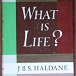 خرید و دانلود نسخه کامل کتاب What is life? BY Haldane –  Pdf