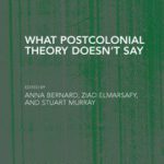 خرید و دانلود نسخه کامل کتاب What postcolonial theory doesn’t say –  PDF