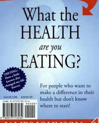 خرید و دانلود نسخه کامل کتاب What the Health Are You Eating – PDF