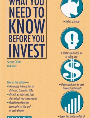 خرید و دانلود نسخه کامل کتاب What You Need to Know Before You Invest: An Introduction to the Stock Market and Other Investments – PDF