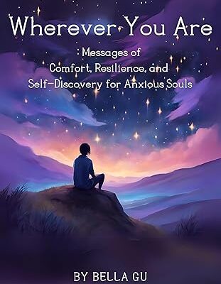 خرید و دانلود نسخه کامل کتاب Wherever You Are: Messages of Comfort, Resilience, and Self-Discovery for Anxious Souls – + Pdf