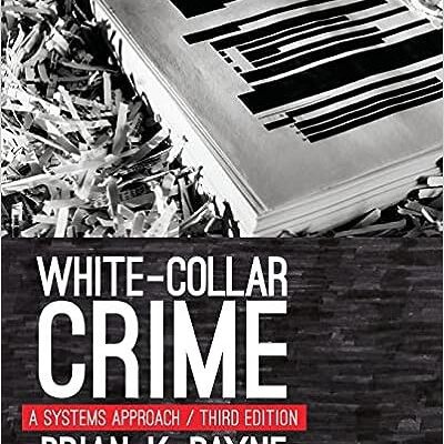 خرید و دانلود نسخه کامل کتاب White-Collar Crime: A Systems Approach (3rd Edition) –  +  Pdf
