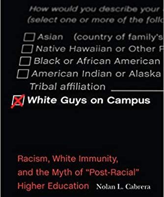 خرید و دانلود نسخه کامل کتاب White Guys on Campus: Racism, White Immunity, and the Myth of “Post-Racial” Higher Education –  Pdf