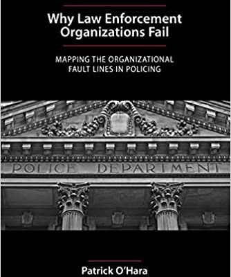 خرید و دانلود نسخه کامل کتاب Why Law Enforcement Organizations Fail: Mapping the Organizational Fault Lines in Policing, Second Edition (2nd Edition) –  +  pdf