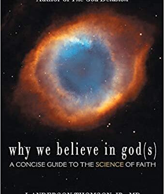 خرید و دانلود نسخه کامل کتاب Why We Believe in God(s): A Concise Guide to the Science of Faith –  +  Pdf