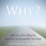 خرید و دانلود نسخه کامل کتاب Why?: What Your Life Is Telling You about Who You Are and Why You’re Here –  Pdf