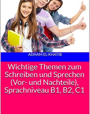 خرید و دانلود نسخه کامل کتاب Wichtige Themen zum Schreiben und Sprechen – Pdf