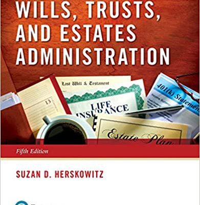 خرید و دانلود نسخه کامل کتاب Wills, Trusts, and Estates Administration (5th Edition) –  Pdf