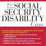 خرید و دانلود نسخه کامل کتاب Win Your Social Security Disability Case: Advance Your SSD Claim and Receive the Benefits You Deserve (Sphinx Legal) – PDF