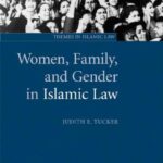 خرید و دانلود نسخه کامل کتاب Women, Family, and Gender in Islamic Law (Themes in Islamic Law) –  PDF