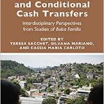 خرید و دانلود نسخه کامل کتاب Women, Gender and Conditional Cash Transfers: Interdisciplinary Perspectives from Studies of Bolsa Família –  PDF